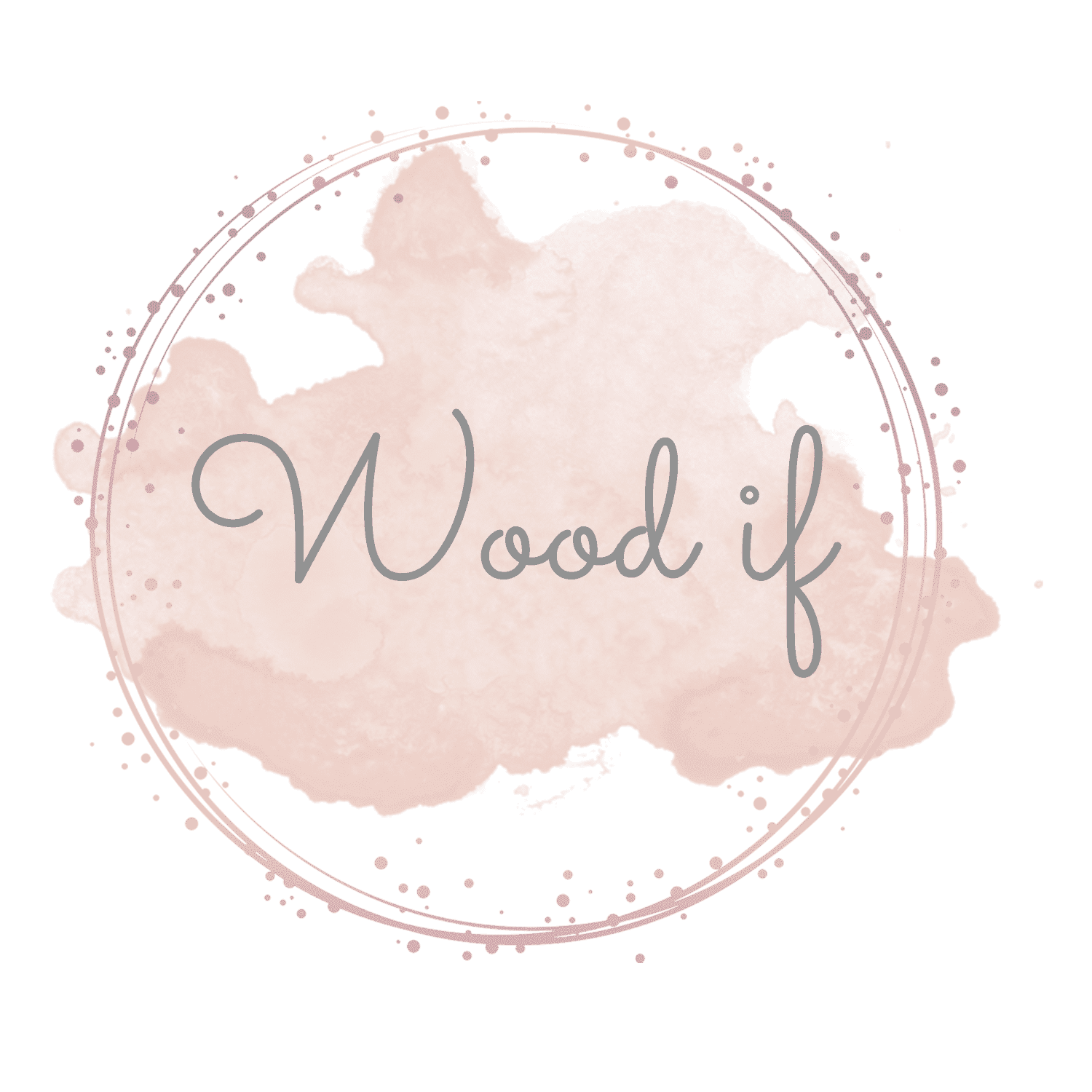 Wood If